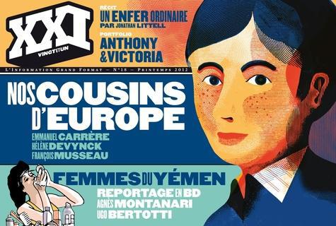 XXI N° 18, Printemps 2012 : Nos cousins d'Europe - Photo 0