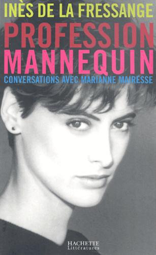 Profession mannequin. Conversations avec Marianne Mairesse - Photo 0