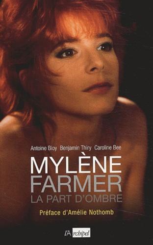 Mylène Farmer. La part d'ombre - Photo 0
