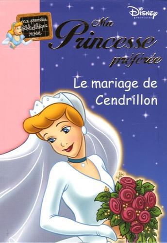 Ma Princesse préférée : Le mariage de Cendrillon - Photo 0