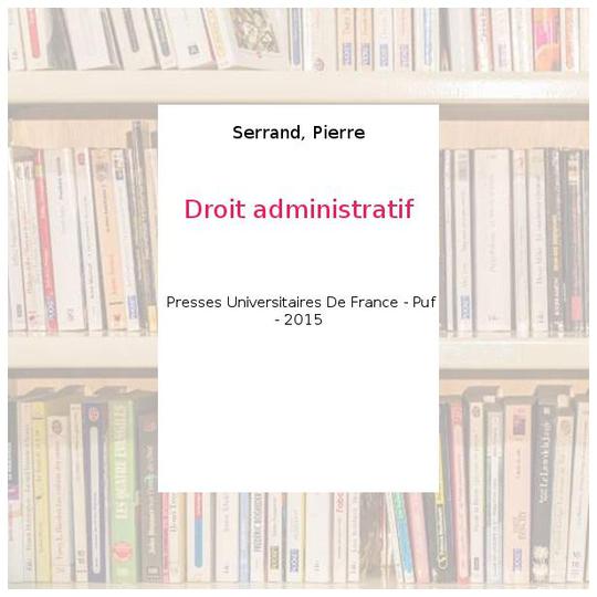 Droit administratif - Serrand, Pierre - Photo 0