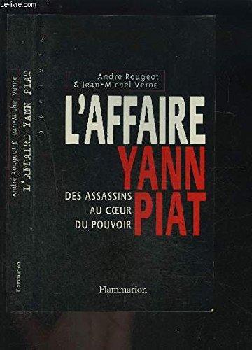 L'affaire Yann Piat. Des assassins au coeur du pouvoir - Photo 0