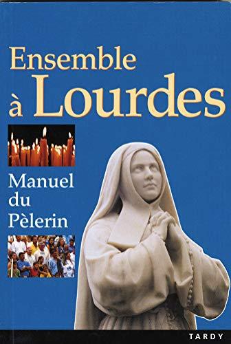 Ensemble a Lourdes - Manuel du Pèlerin - Collectif - Photo 0