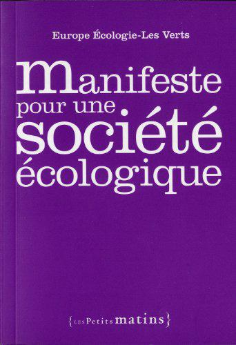 Manifeste pour une société écologique - Collectif - Photo 0