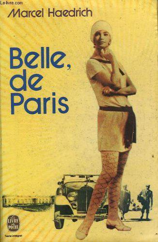Belle, de Paris (Le Livre de poche) - Marcel Haedrich - Photo 0