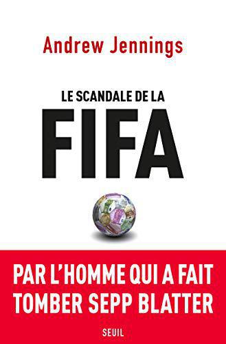 Le Scandale de la FIFA - Jennings, Andrew - Photo 0