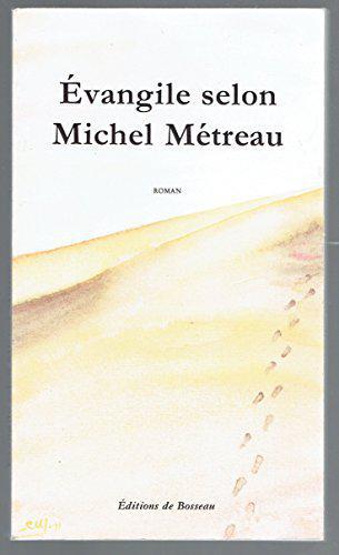 l'évangile selon Michel Métreau - Michel Métreau - Photo 0