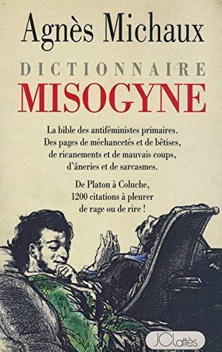 Dictionnaire misogyne - Photo 0