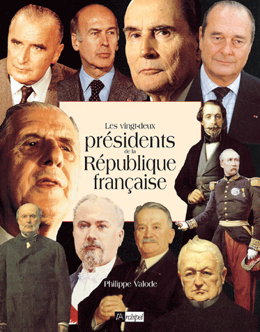 Les vingt-deux présidents de la République française - Photo 0