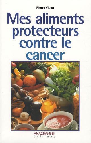 Mes aliments protecteurs contre le cancer - Photo 0