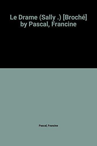 Sally, Tome 1 : Le drame - Francine Pascal - Photo 0