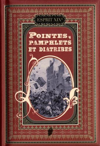 Pointes, pamphlets et diatribes - Photo 0