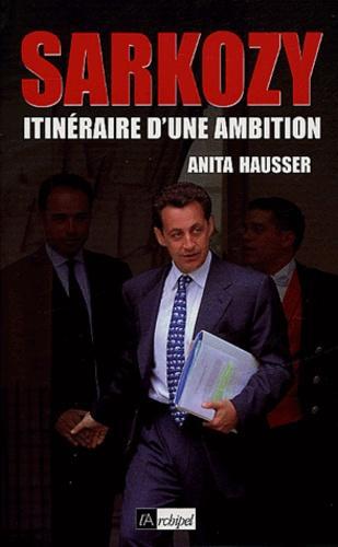 Sarkozy. Itinéraire d'une ambition - Photo 0