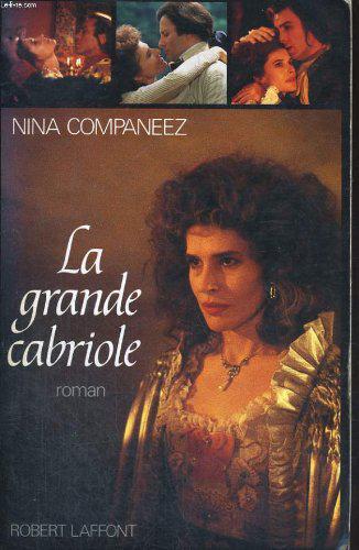 GRANDE CABRIOLE - Nina Companeez - Photo 0