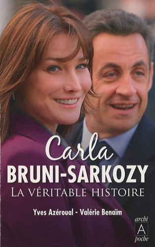 Carla Bruni-Sarkozy, la véritable histoire - Photo 0