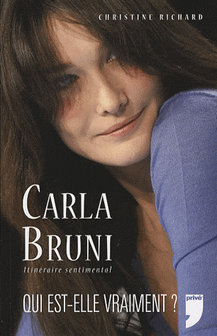Carla Bruni. Itinéraire sentimental - Photo 0