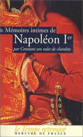 Memoires intimes de napoleon premier : tome 2 - Constant - Photo 0
