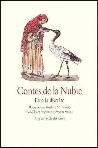 Contes de la Nubie. Fana la discrète - Photo 0