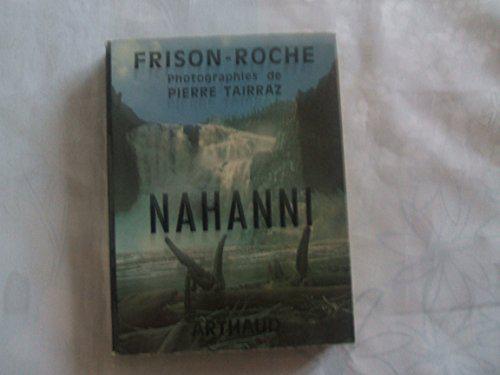 Nahanni - Roger Frison-Roche - Photo 0