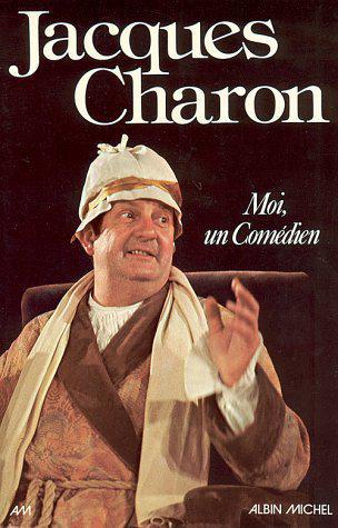 Moi, un comédien - Charon, Jean - Photo 0