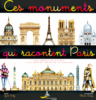 Ces monuments qui racontent Paris - Photo 0