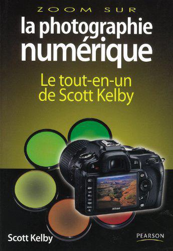Photographie Numerique L'intégrale - Kelby, Scott - Photo 0