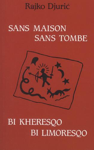 Sans maison sans tombe. Edition bilingue français-tsigane - Photo 0