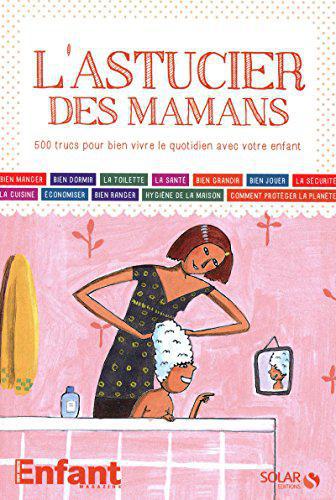 L'astucier des mamans - Collectif - Photo 0