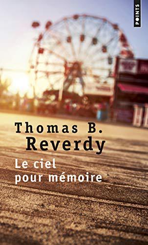 Le ciel pour mémoire - Reverdy, Thomas B. - Photo 0