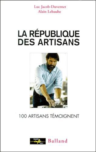 La République des artisans - Photo 0
