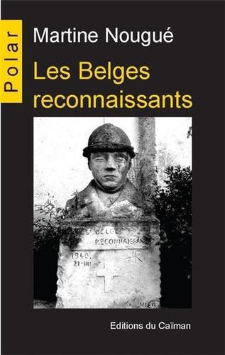 Les Belges reconnaissants - Photo 0