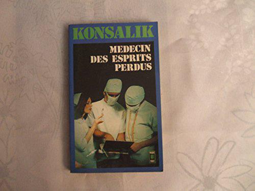Medecin esprits perdus - Heinz G.Konsalik - Photo 0