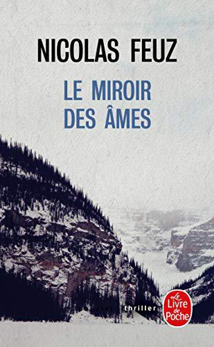 Le Miroir des âmes - Feuz, Nicolas - Photo 0