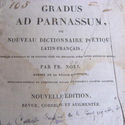  GRADUS AD PARNASSUM ou nouveau dictionnaire poetique latin-francais - Par Noel F. Relié Paru en 1826 chez Librairie Hachette Et Cie en l'état - Photo 2