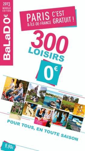 Balado c'est gratuit Paris et Ile de France. Edition 2013 - Photo 0