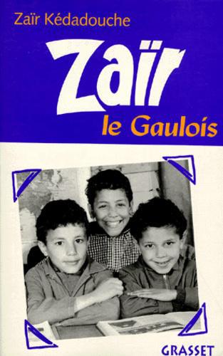 Zaïr le Gaulois - Photo 0