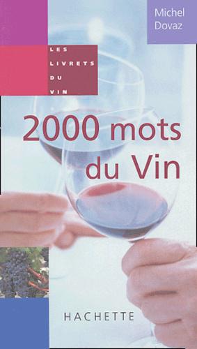 2000 Mots du vin - Photo 0