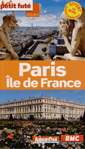 Petit Futé Paris Ile de France. Edition 2013-2014 - Photo 0