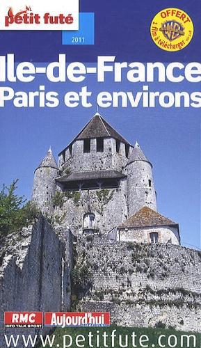 Petit Futé Ile-de-France Paris et environs. Edition 2011 - Photo 0