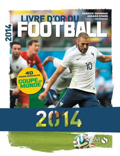Livre d'or du football. Edition 2014 - Photo 0