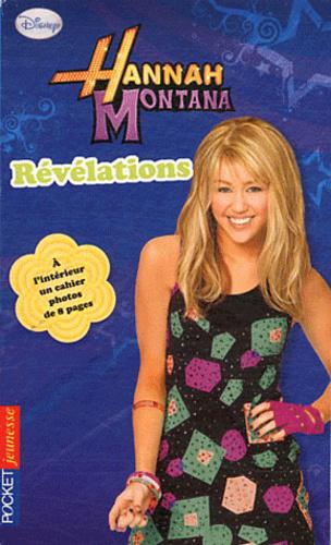 Hannah Montana Tome 18 : Révélations - Photo 0