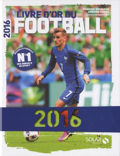 Livre d'or du football. Edition 2016 - Photo 0