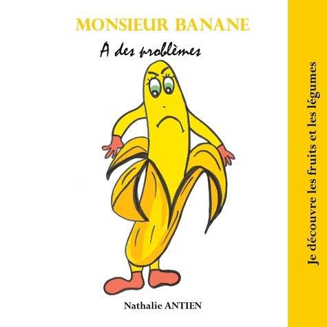 Monsieur Banane a des problèmes - Photo 0