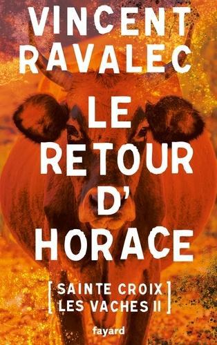 Sainte-Croix-les-Vaches Tome 2 : Le retour d'Horace - Photo 0